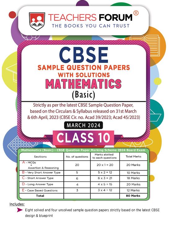 Teachers Forum CBSE Sample Question Papers Class 10 Mathematics Basic (For 2024 Exam)